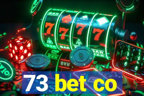 73 bet co